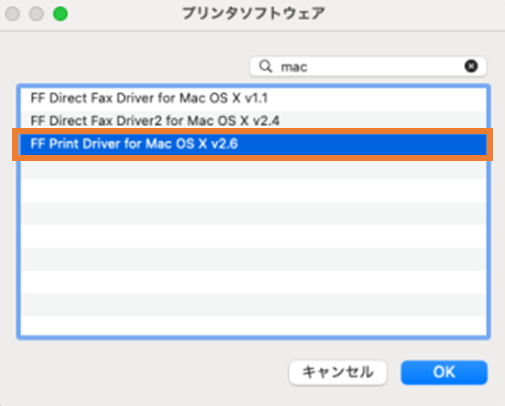 表示されたドライバの一覧から、［FF Print Driver for Mac OS X v.xxx］を選択