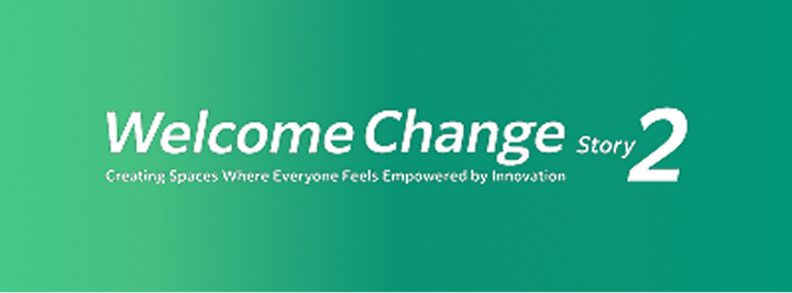 Welcome Change Story2